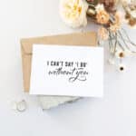 "I can't say I do without you" card - Bridesmaid Proposal Card