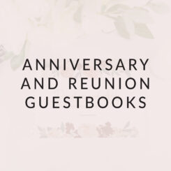 Anniversary & Reunion Guestbook